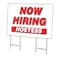 Signmission Now Hiring Hostess Yard Sign & Stake outdoor plastic coroplast window, C-2436 HOSTESS C-2436 HOSTESS - alternate 1